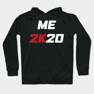 Me 2K20 - Me 2020 (white) Hoodie